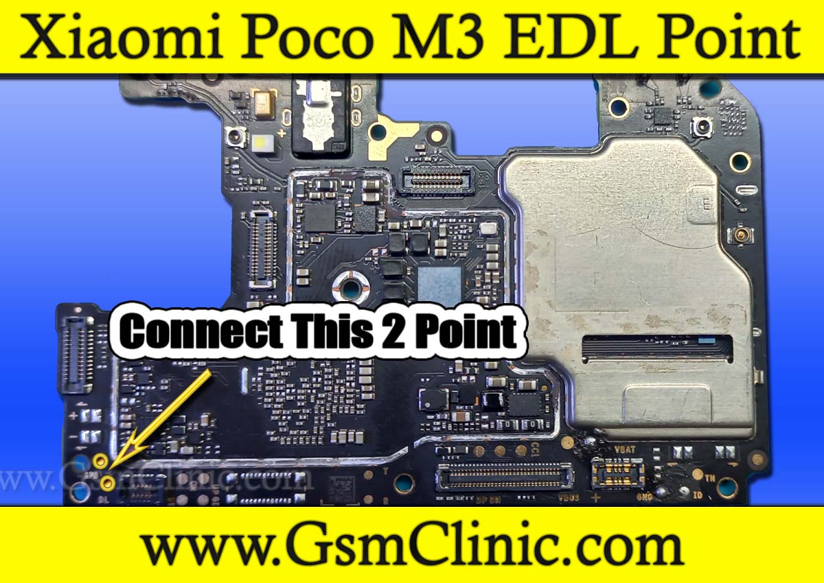 Xiaomi Poco M3 EDL Point | Mi Poco M3 EDL Test Point » Www.GsmClinic.com
